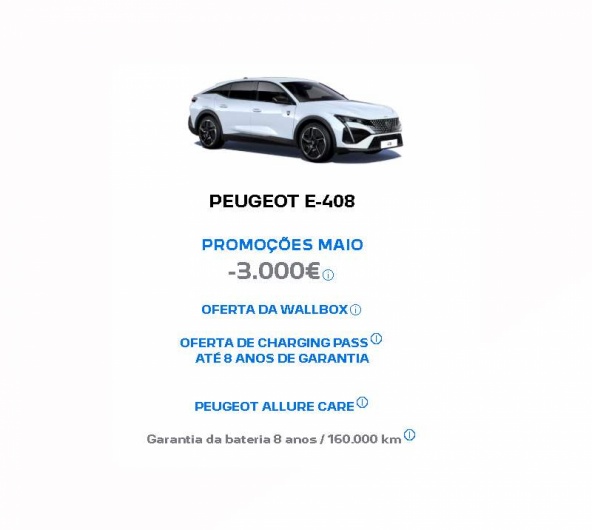 PEUGEOT E-408 PROMOÇÕES MAIO -3.000€ PEUGEOT E-408 PROMOÇÕES MAIO -3.000€