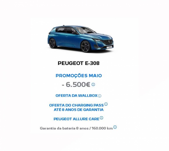 PEUGEOT E-308 PROMOÇÕES MAIO - 6.500€ PEUGEOT E-308 PROMOÇÕES MAIO - 6.500€