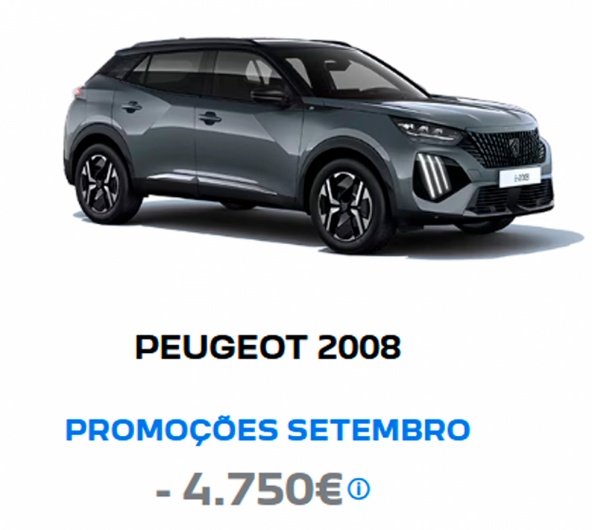 PEUGEOT 2008 PROMOÇÕES SETEMBRO - 4.750€* PEUGEOT 2008 PROMOÇÕES SETEMBRO - 4.750€*