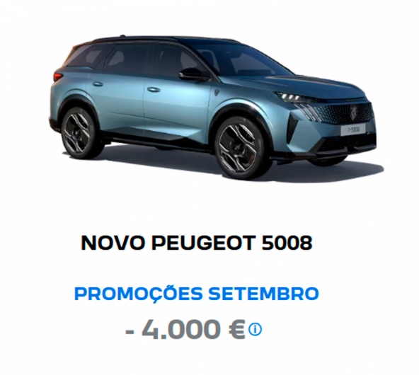 NOVO PEUGEOT 5008 PROMOÇÕES SETEMBRO - 4000€* NOVO PEUGEOT 5008 PROMOÇÕES SETEMBRO - 4000€*