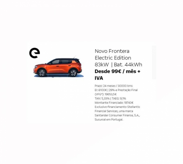 Novo Frontera Electric Edition 83kW | Bat. 44kWh Desde 99€ / mês + IVA Novo Frontera Electric Edition 83kW | Bat. 44kWh Desde 99€ / mês + IVA