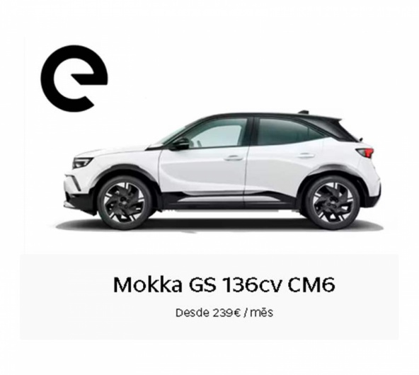 Mokka GS 136cv CM6 Desde 239� / m�s