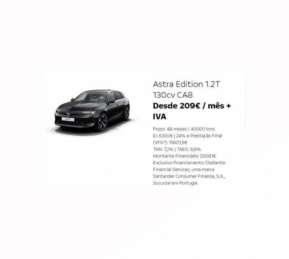 Astra Edition 1.2T 130cv CA8 Desde 209€ / mês + IVA Astra Edition 1.2T 130cv CA8 Desde 209€ / mês + IVA