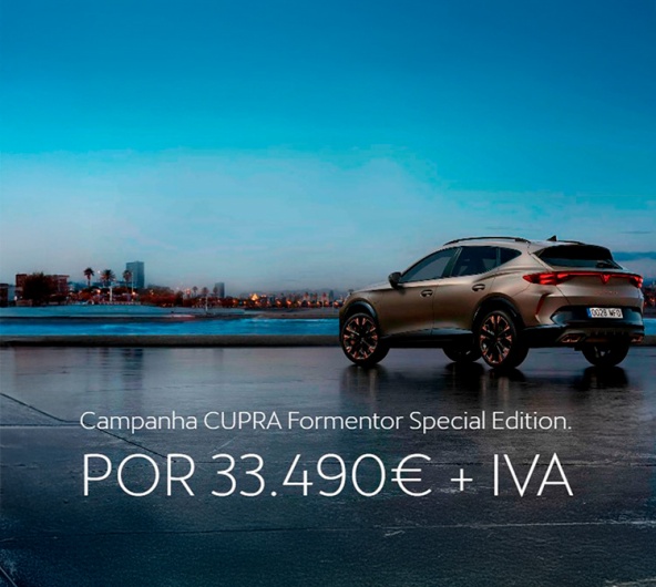 CUPRA Formentor Special Edition. Edição Fiscal. Por 33.490€ + IVA CUPRA Formentor Special Edition. Edição Fiscal. Por 33.490€ + IVA