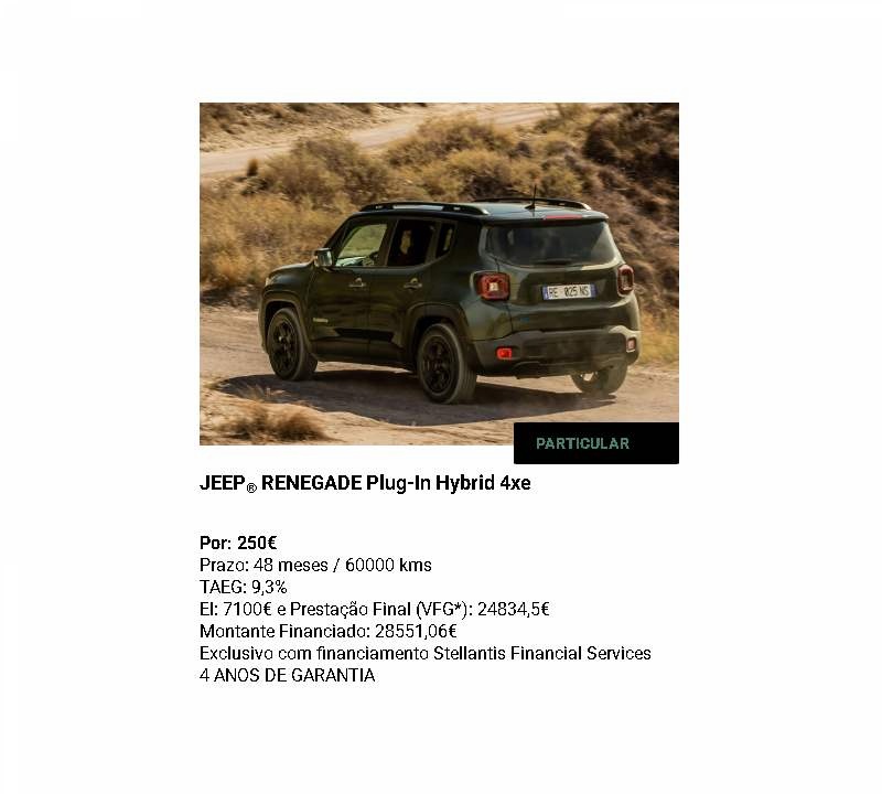 JEEP® RENEGADE Plug-In Hybrid 4xe Por: 250€* JEEP® RENEGADE Plug-In Hybrid 4xe Por: 250€*