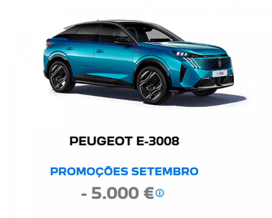 PEUGEOT E-3008 PROMOÇÕES SETEMBRO - 5000€* PEUGEOT E-3008 PROMOÇÕES SETEMBRO - 5000€*