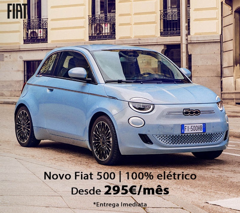 Novo Fiat 500 - 100% elétrico - Desde 295€/mês