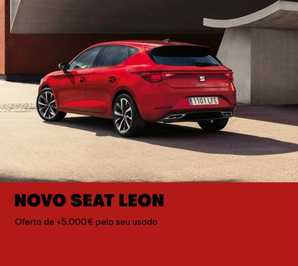 SEAT Leon - Oferta de +5.000€ pelo seu usado SEAT Leon - Oferta de +5.000€ pelo seu usado