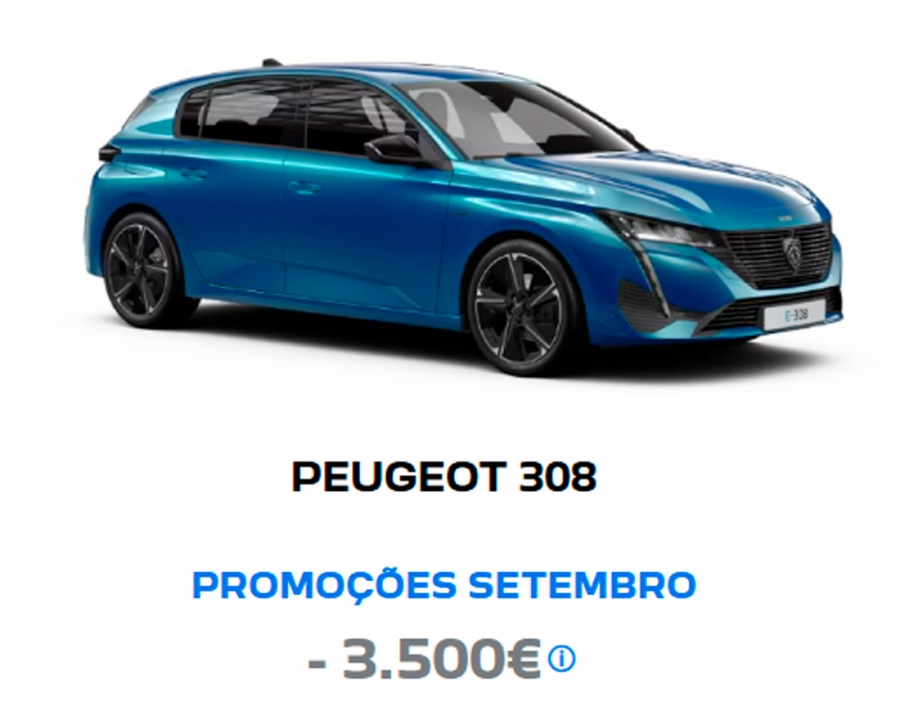 PEUGEOT 308 PROMOÇÕES SETEMBRO - 3.500€* PEUGEOT 308 PROMOÇÕES SETEMBRO - 3.500€*