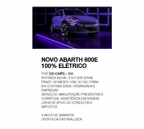 NOVO ABARTH 600e 100% ELÉTRICO Por 330 €/mês + IVA NOVO ABARTH 600e 100% ELÉTRICO Por 330 €/mês + IVA
