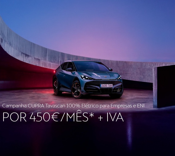Campanha CUPRA Tavascan 100% Elétrico para Empresas e ENI Por 450€/mês* + IVA Campanha CUPRA Tavascan 100% Elétrico para Empresas e ENI Por 450€/mês* + IVA