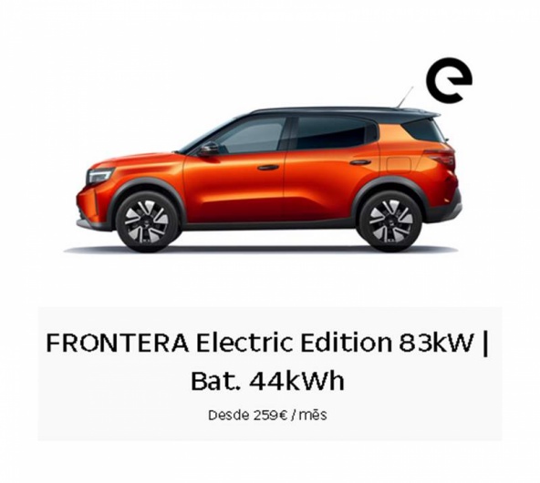 FRONTERA Electric Edition 83kW | Bat. 44kWh Desde 259� / m�s