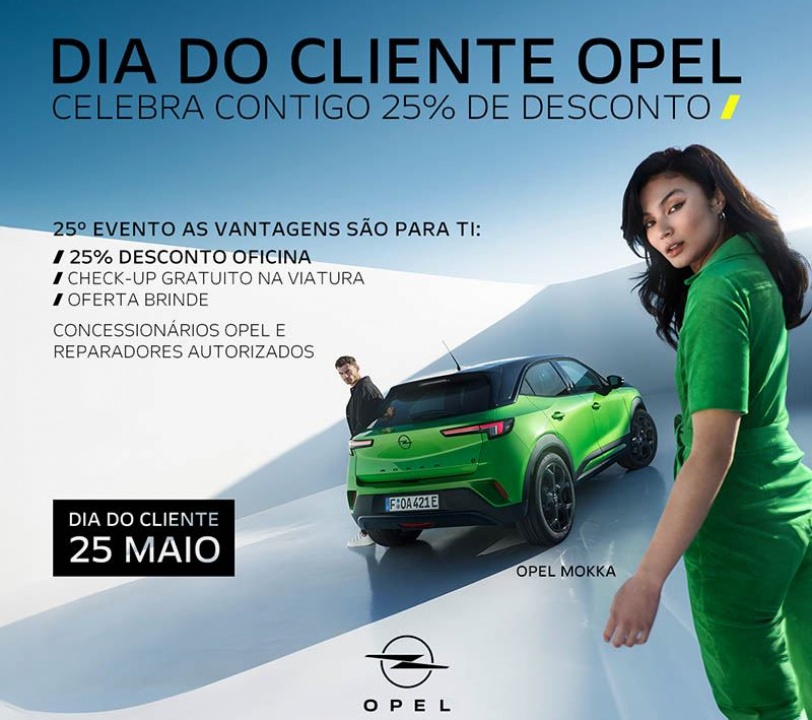 Dia Cliente Opel - 25 Maio
