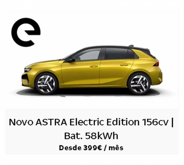 Novo ASTRA Electric Edition 156cv | Bat. 58kWh Desde 399� / m�s