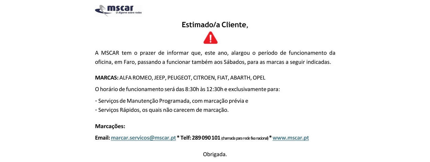 A oficina da MSCAR ir� funcionar tamb�m aos S�bados, para as marcas Stellantis aos s�bados a partir de 2025.